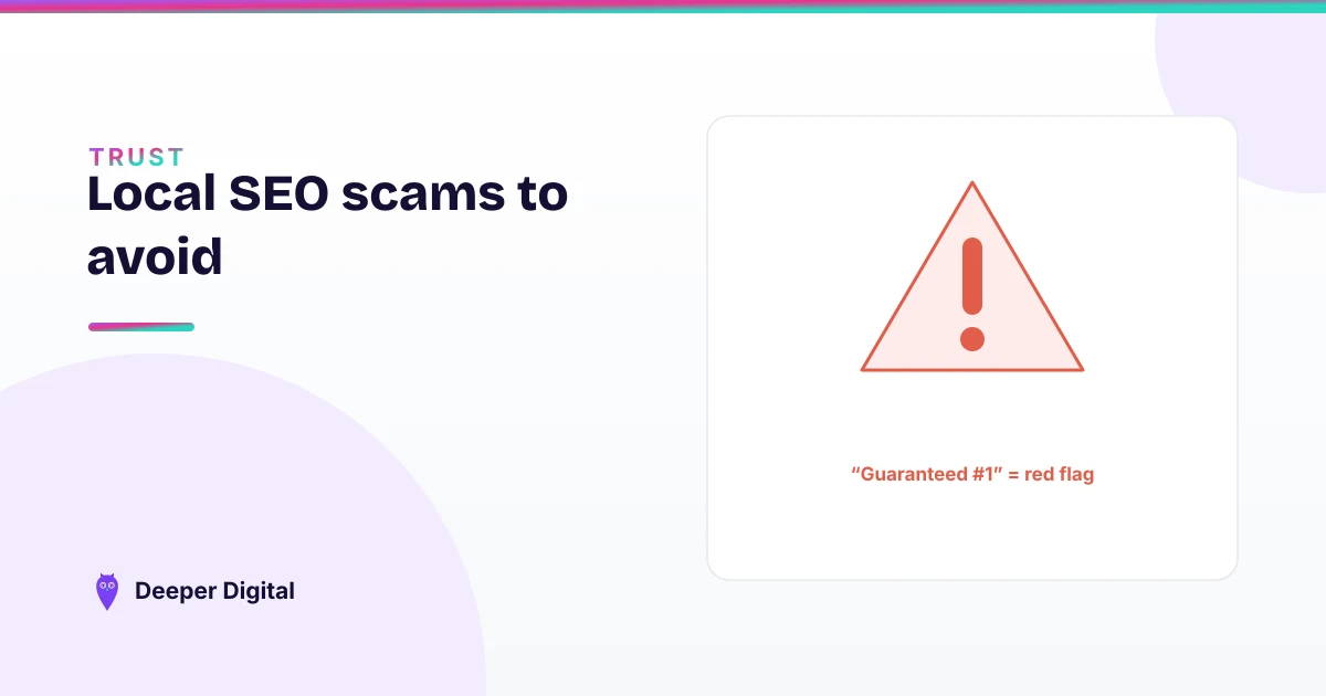 '#1 on Google in 30 days' is a scam — how to spot local SEO snake oil — Deeper Digital, local SEO for Central Texas service businesses