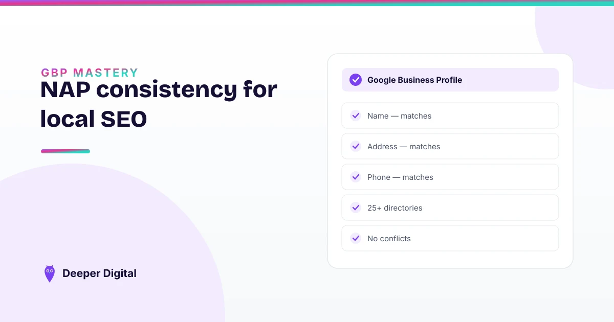 NAP consistency: the boring local SEO fix that quietly moves rankings — Deeper Digital, local SEO for Central Texas service businesses